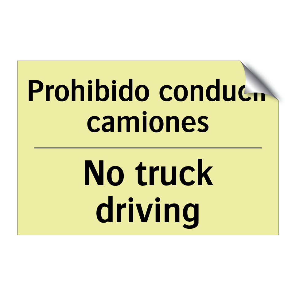 Prohibido conducir camiones - No truck driving
