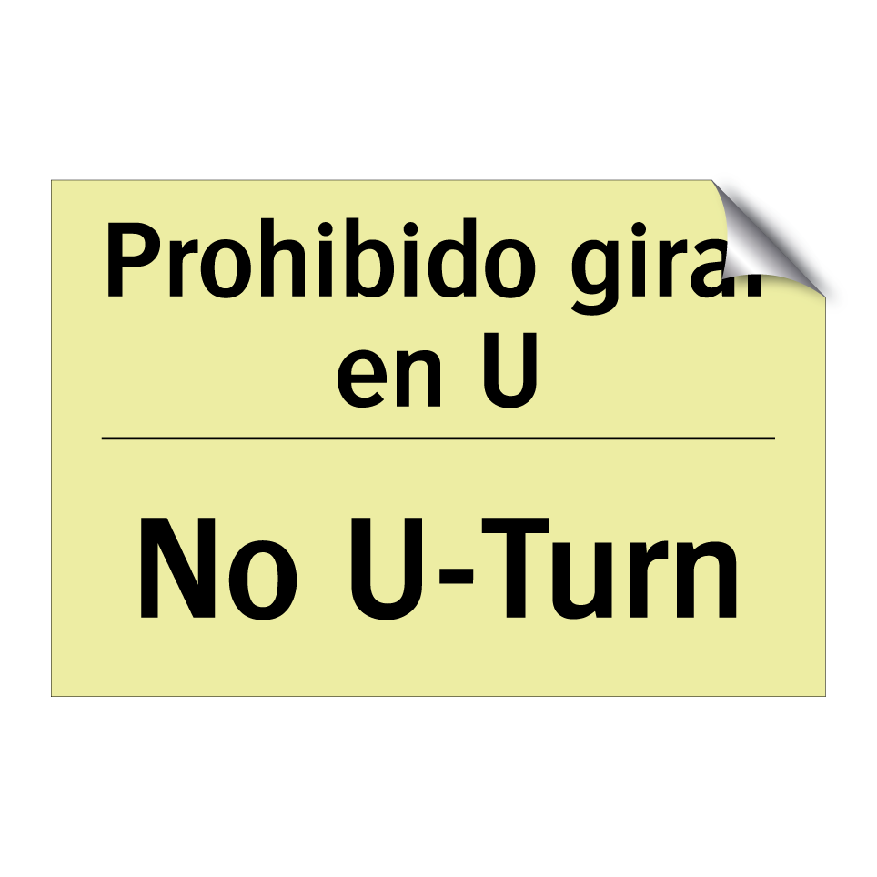 Prohibido girar en U - No U-Turn