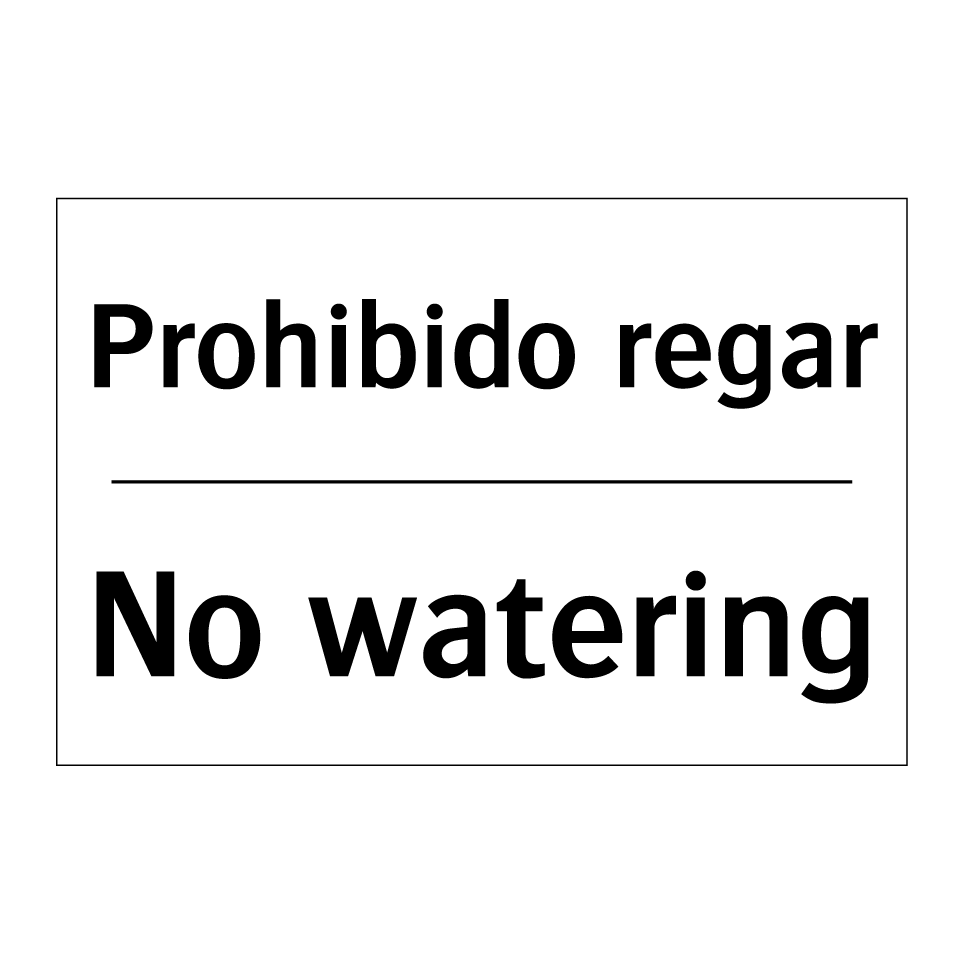 Prohibido regar - No watering