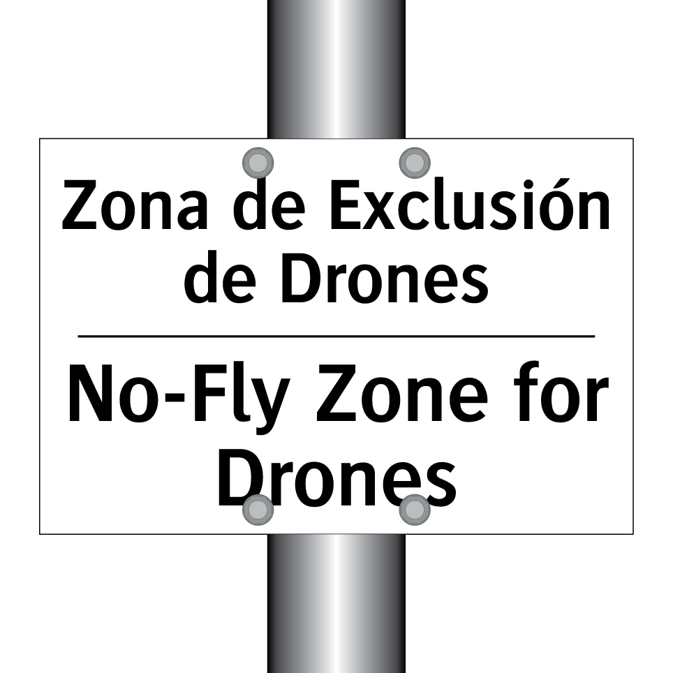 Zona de Exclusión de Drones - No-Fly Zone for Drones