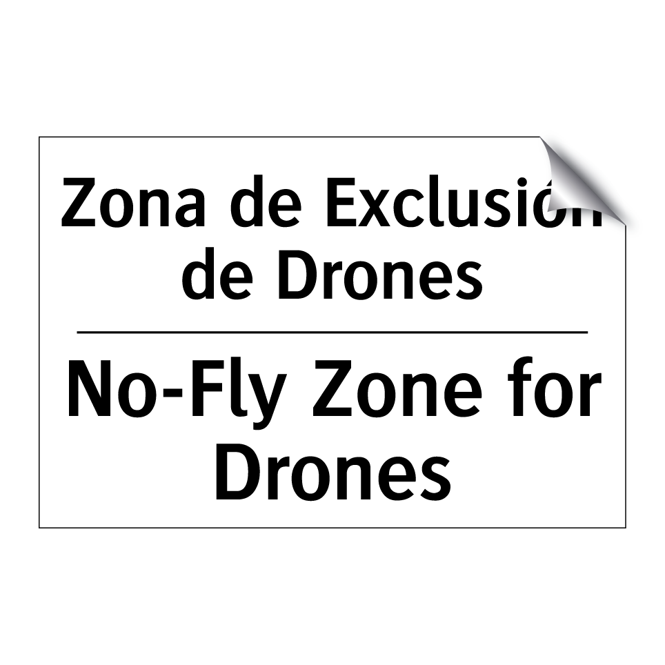 Zona de Exclusión de Drones - No-Fly Zone for Drones