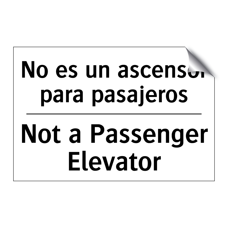 No es un ascensor para pasajeros - Not a Passenger Elevator