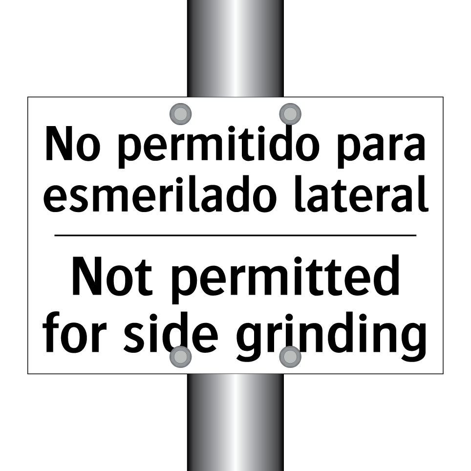 No permitido para esmerilado lateral - Not permitted for side grinding