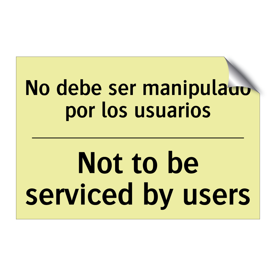 No debe ser manipulado por los usuarios - Not to be serviced by users