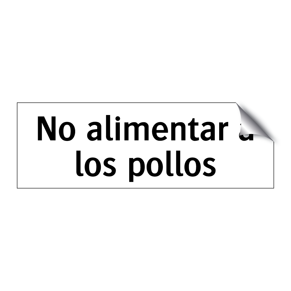 No alimentar a los pollos