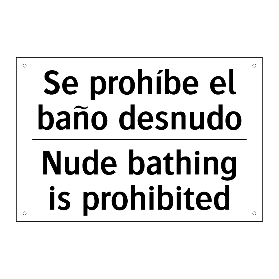 Se prohíbe el baño desnudo - Nude bathing is prohibited