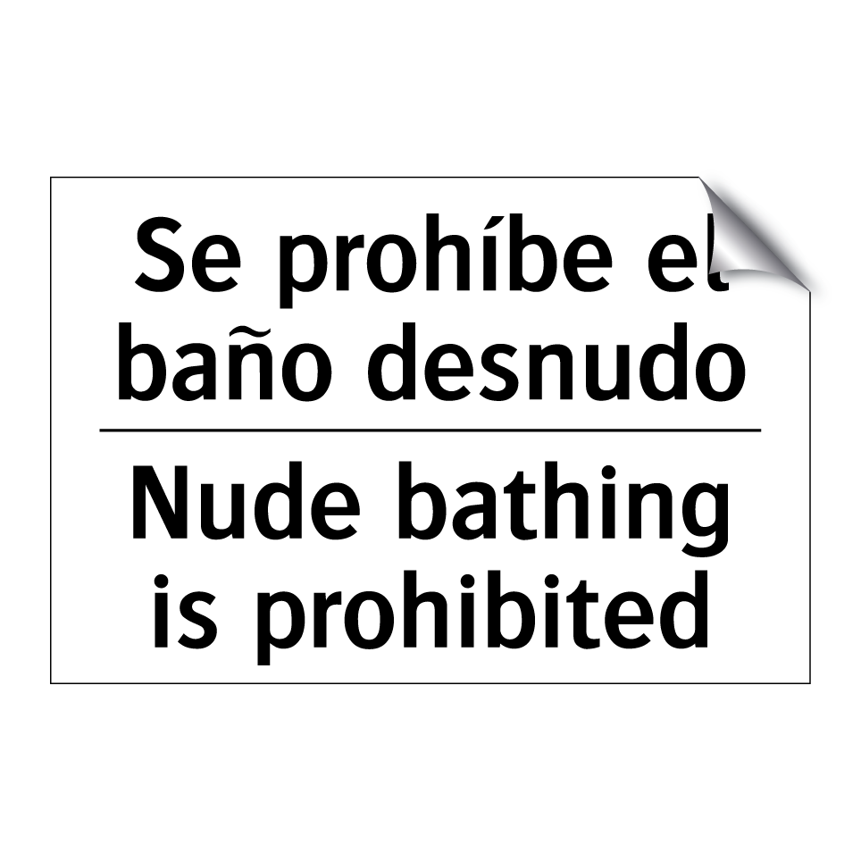 Se prohíbe el baño desnudo - Nude bathing is prohibited