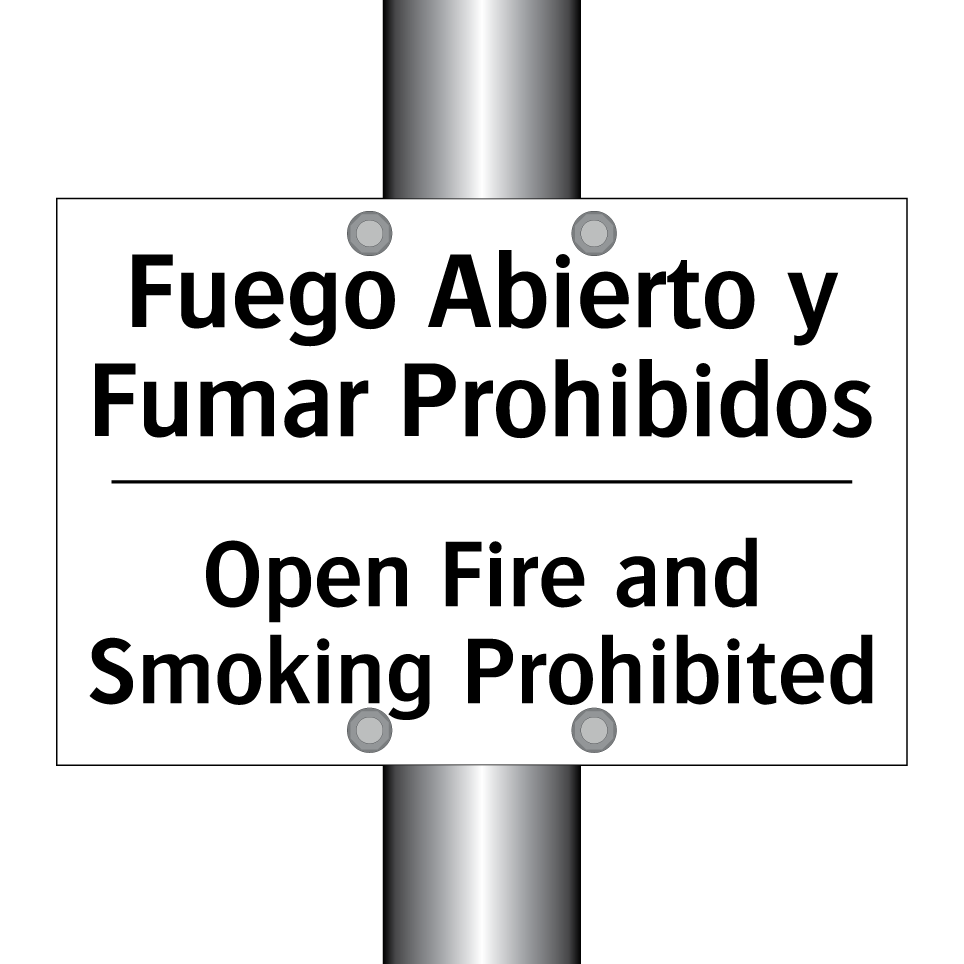 Fuego Abierto y Fumar Prohibidos - Open Fire and Smoking Prohibited