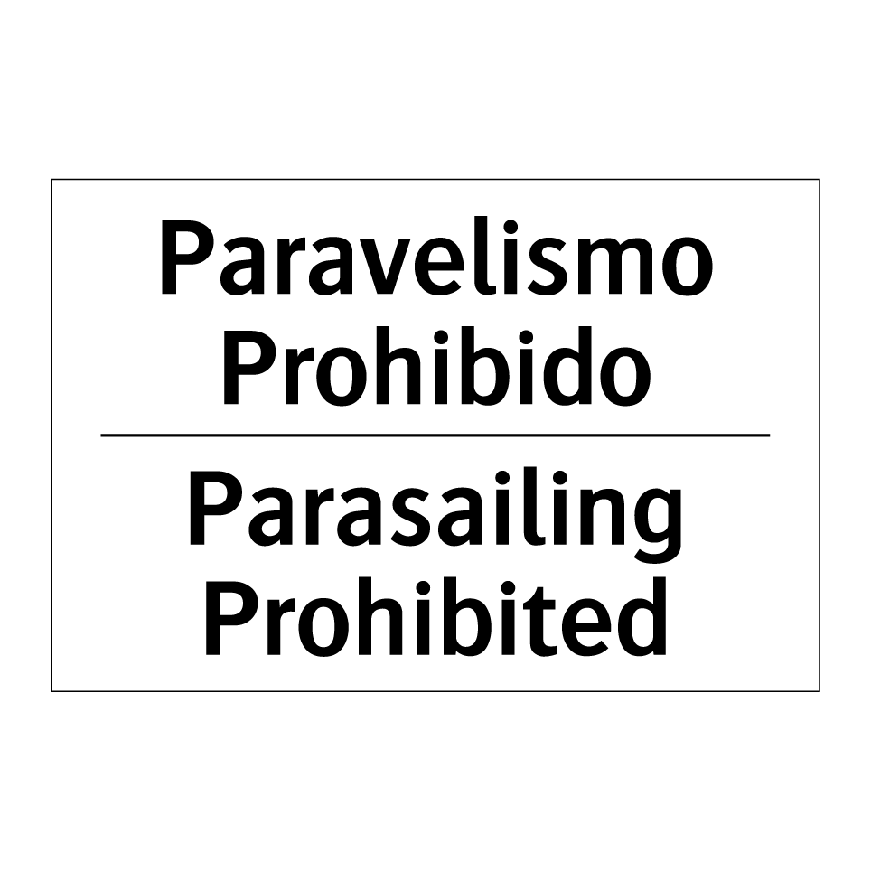 Paravelismo Prohibido - Parasailing Prohibited