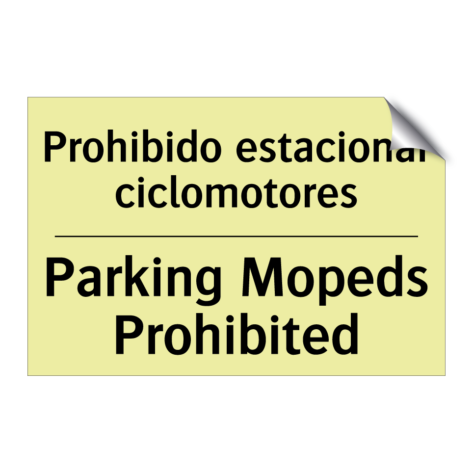 Prohibido estacionar ciclomotores - Parking Mopeds Prohibited