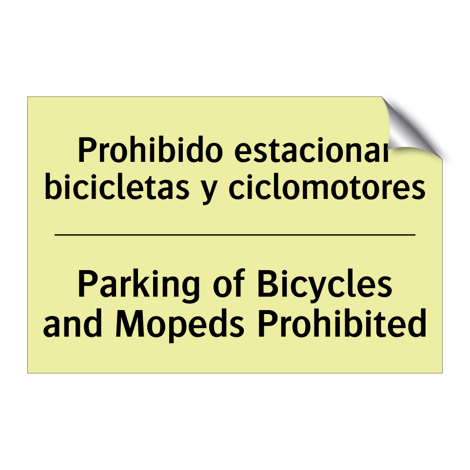 Prohibido estacionar bicicletas y ciclomotores - Parking of Bicycles and Mopeds Prohibited