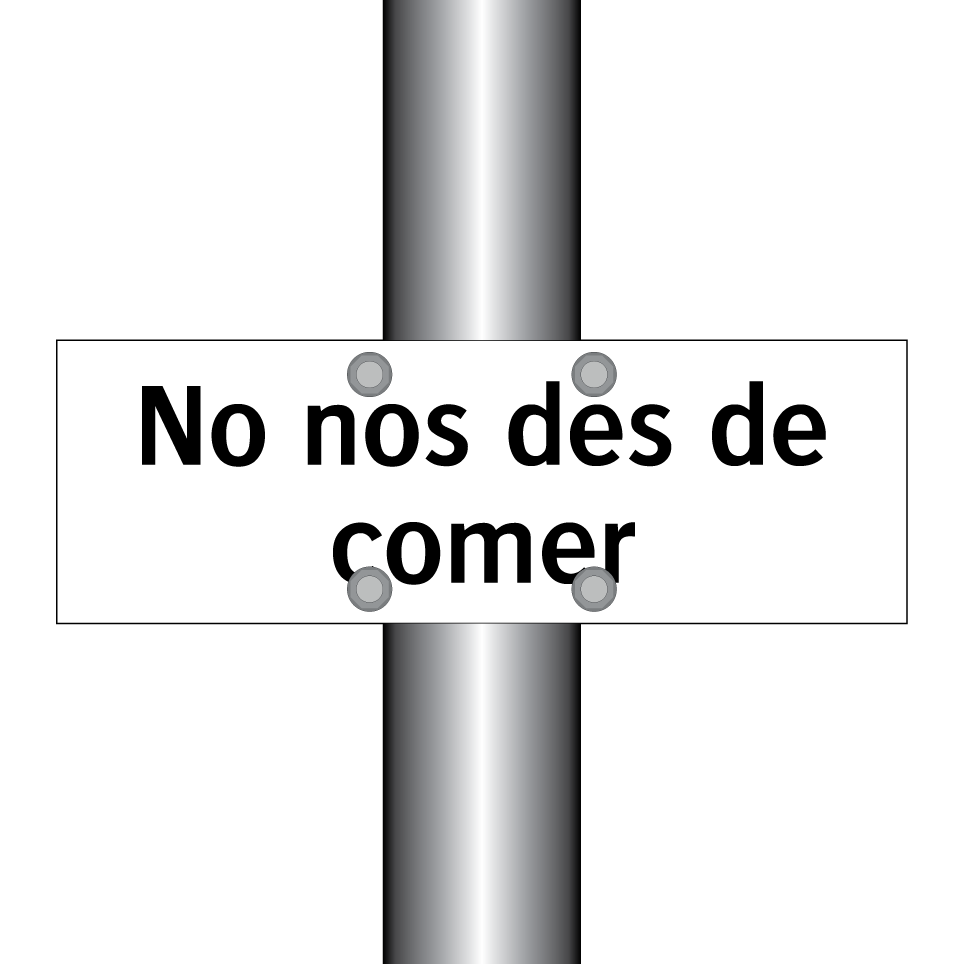No nos des de comer