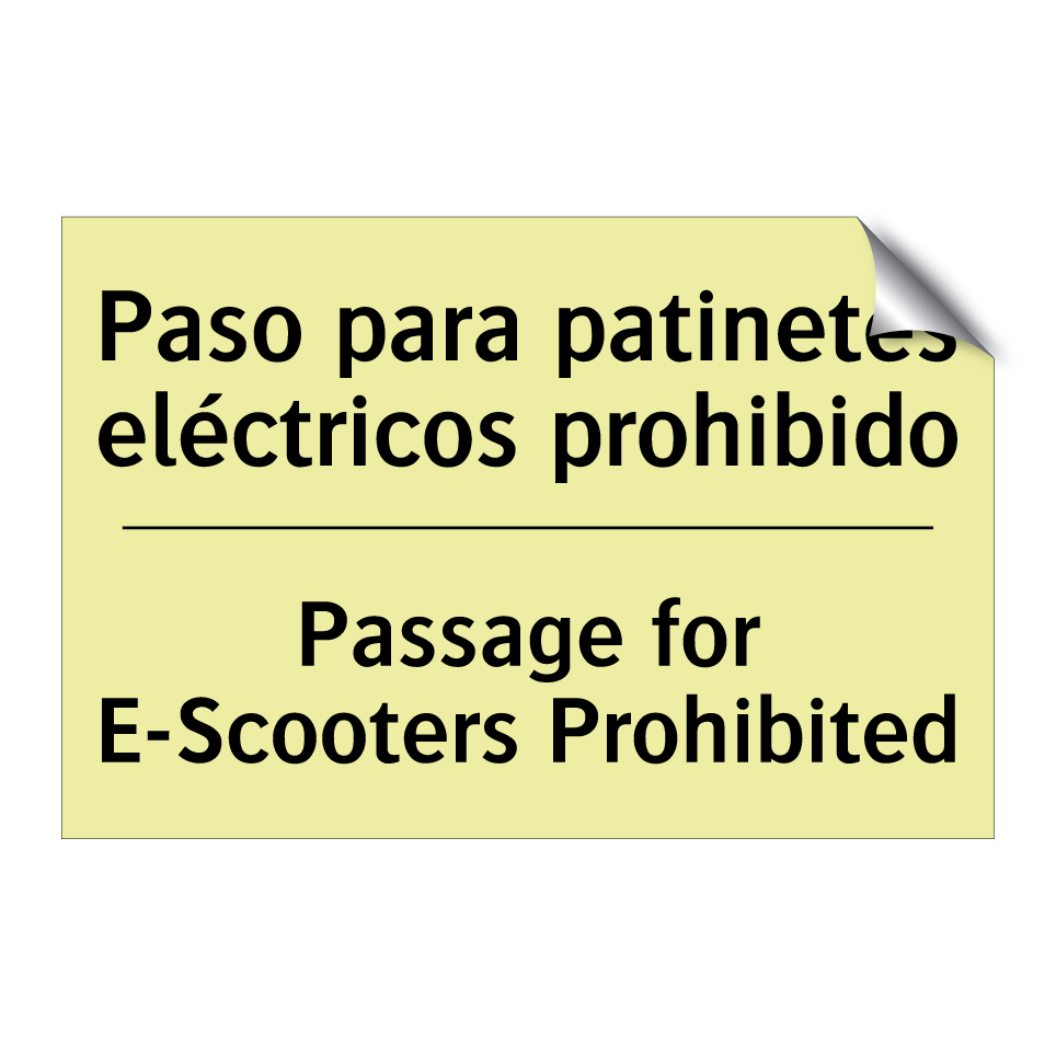 Paso para patinetes eléctricos prohibido - Passage for E-Scooters Prohibited