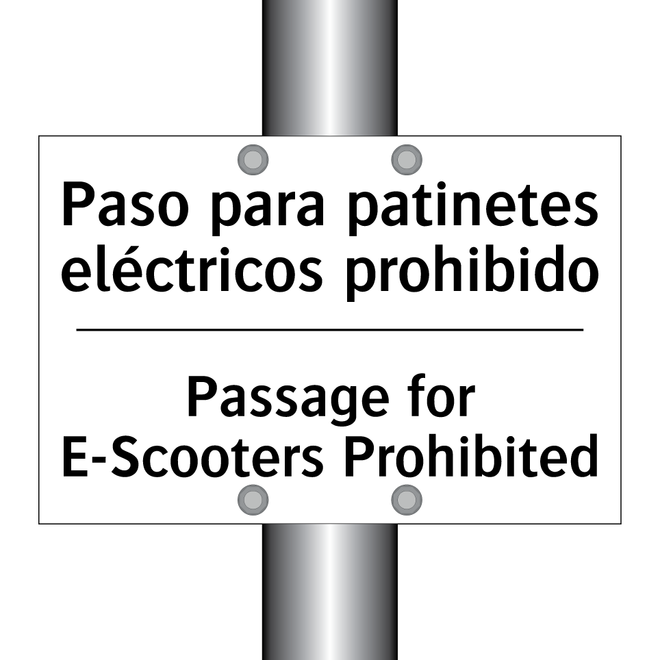 Paso para patinetes eléctricos prohibido - Passage for E-Scooters Prohibited