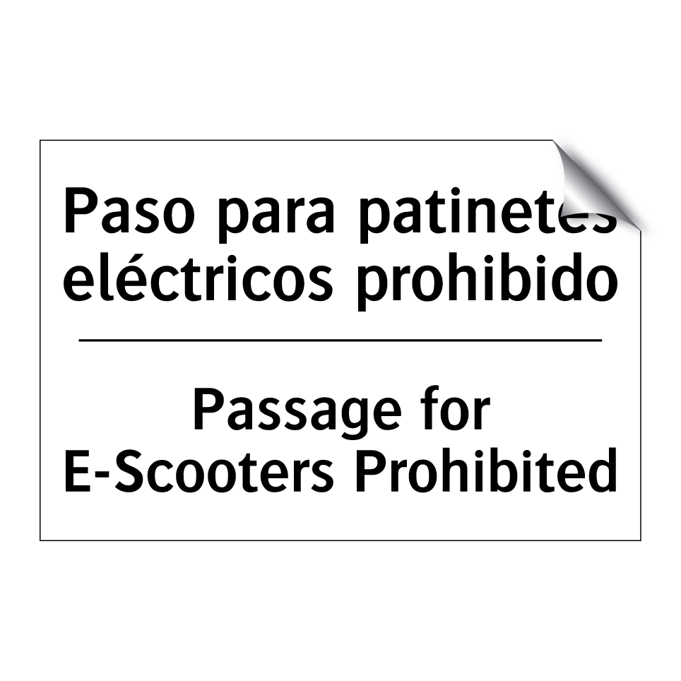Paso para patinetes eléctricos prohibido - Passage for E-Scooters Prohibited