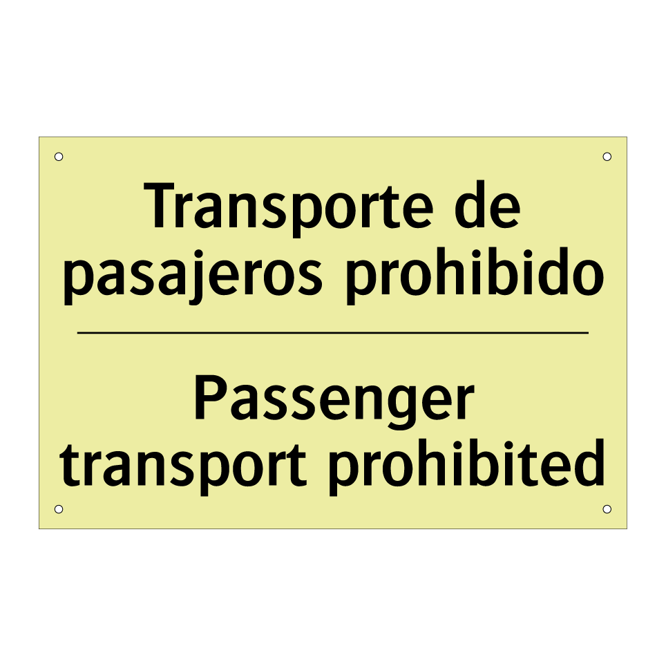 Transporte de pasajeros prohibido - Passenger transport prohibited