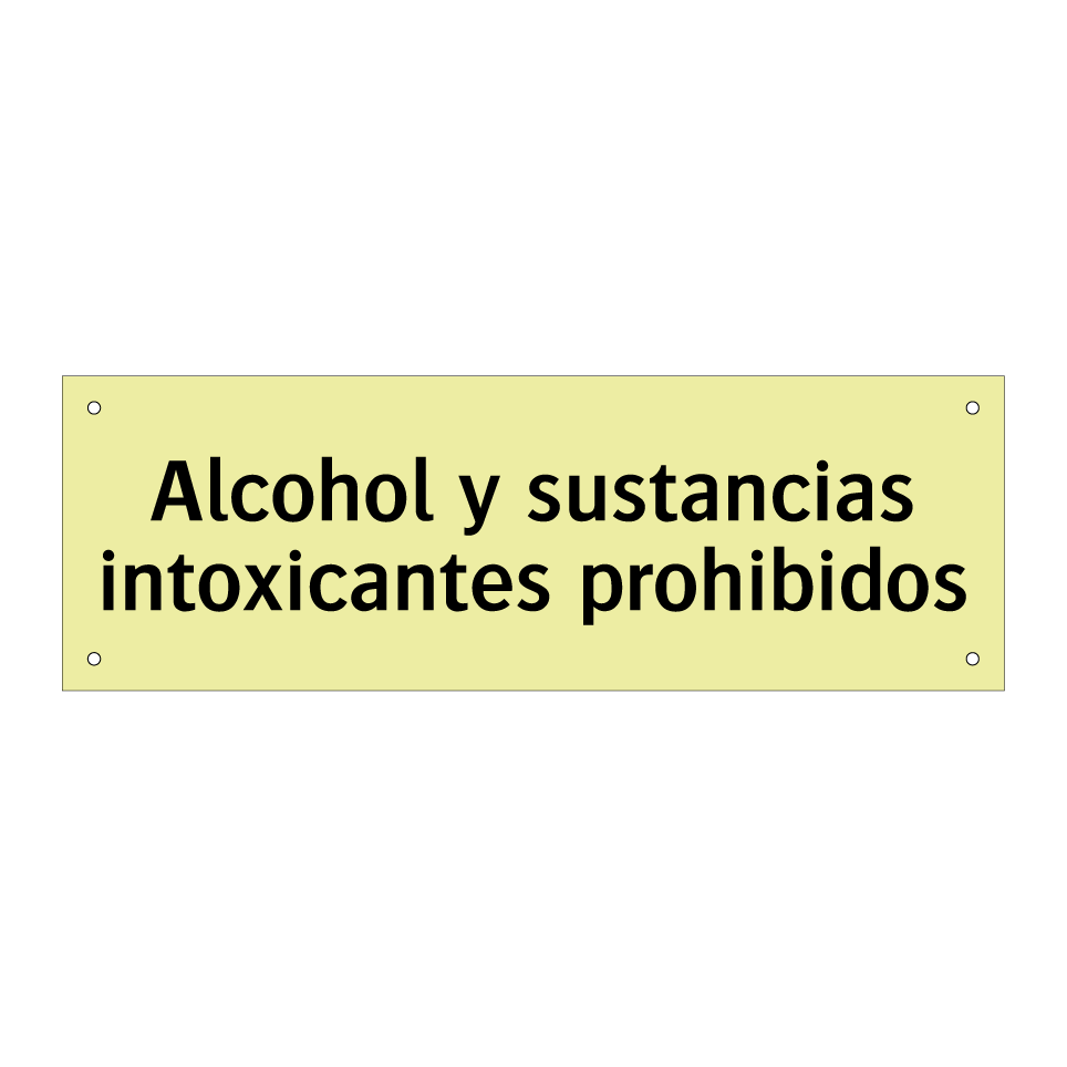 Alcohol y sustancias intoxicantes prohibidos