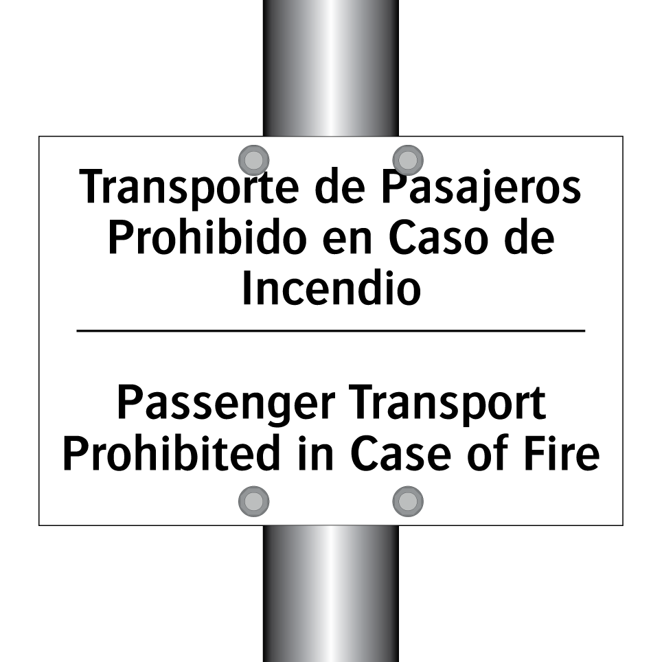 Transporte de Pasajeros Prohibido en Caso de Incendio - Passenger Transport Prohibited in Case of Fire