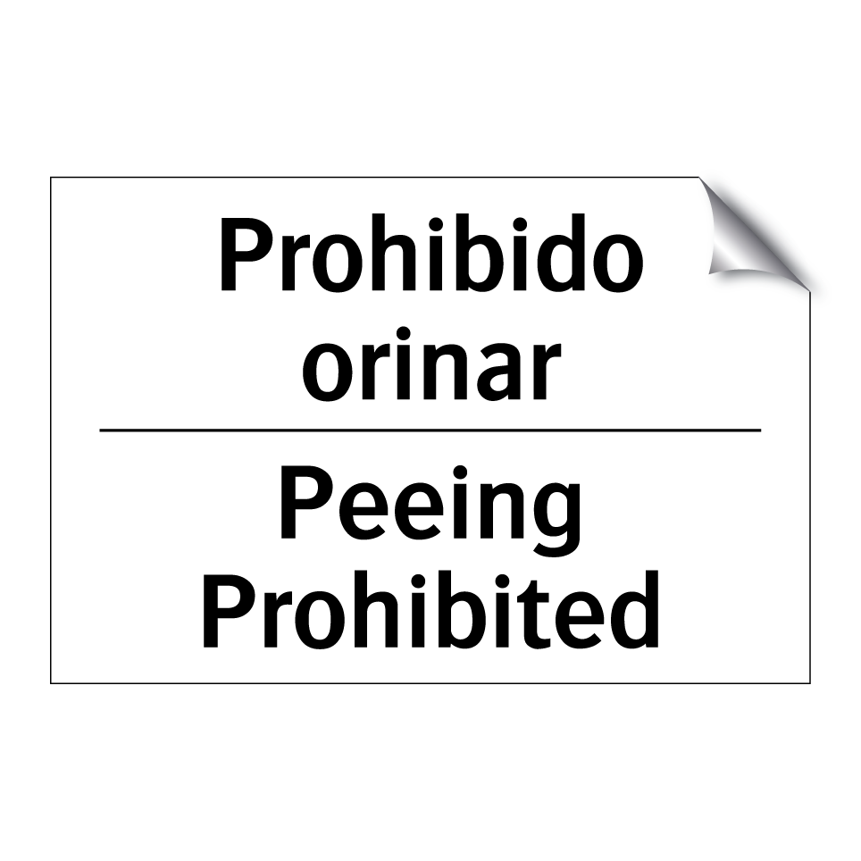 Prohibido orinar - Peeing Prohibited
