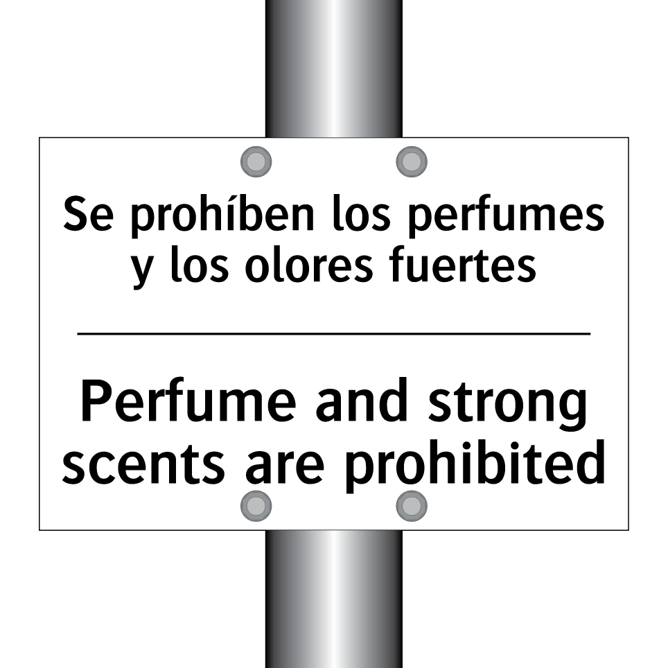 Se prohíben los perfumes y los olores fuertes - Perfume and strong scents are prohibited