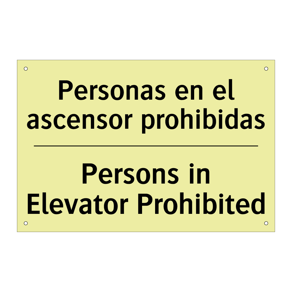 Personas en el ascensor prohibidas - Persons in Elevator Prohibited