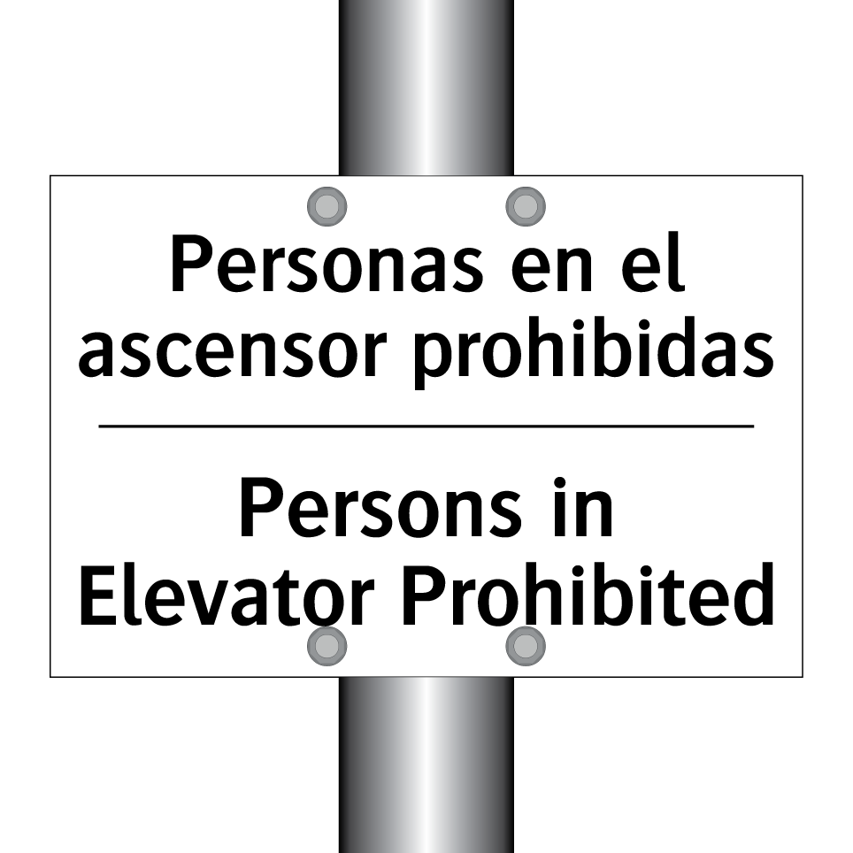 Personas en el ascensor prohibidas - Persons in Elevator Prohibited