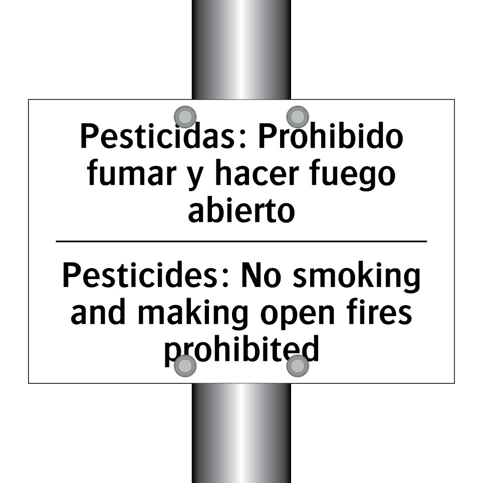 Pesticidas: Prohibido fumar y hacer fuego abierto - Pesticides: No smoking and making open fires prohibited