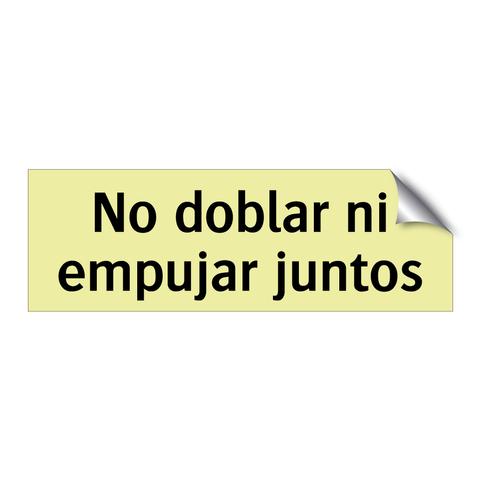 No doblar ni empujar juntos