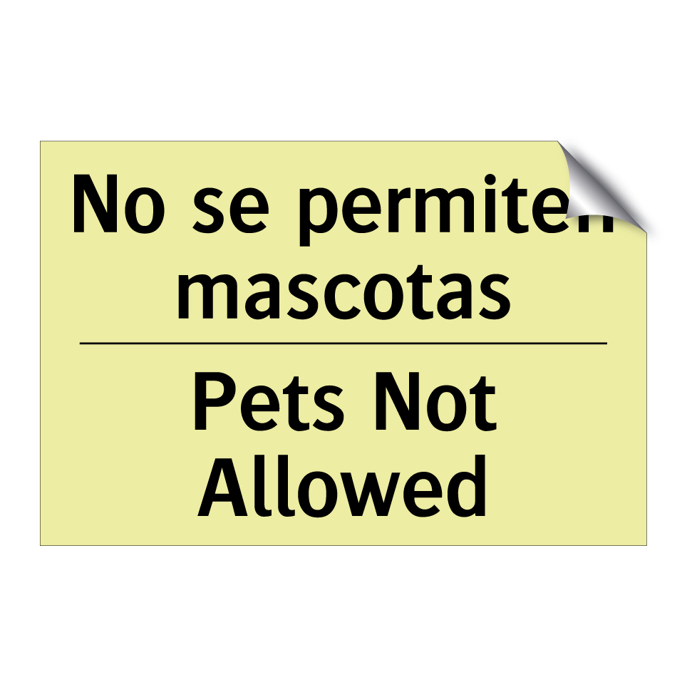 No se permiten mascotas - Pets Not Allowed