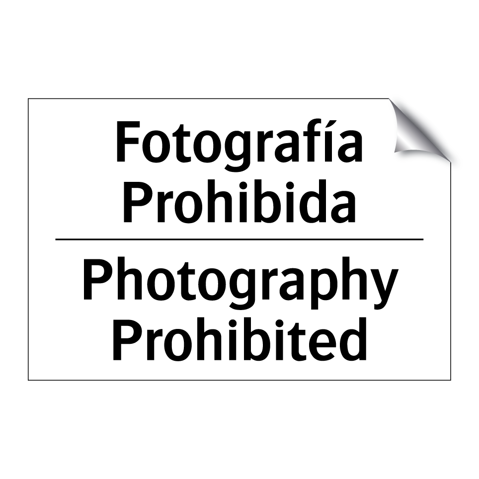 Fotografía Prohibida - Photography Prohibited