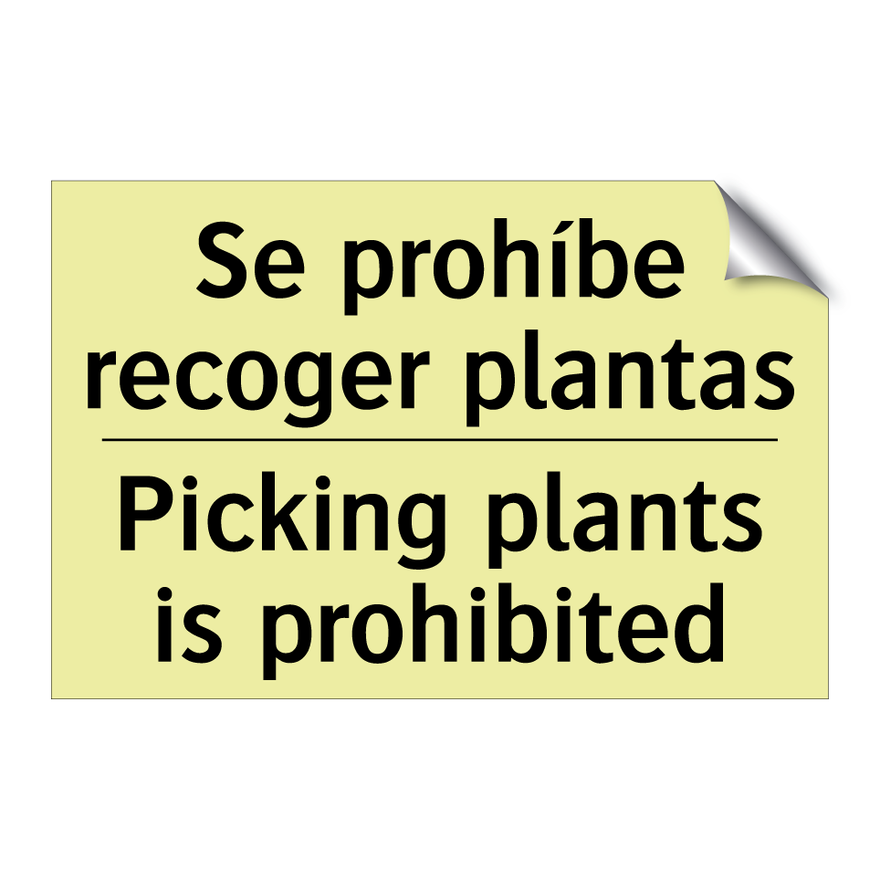 Se prohíbe recoger plantas - Picking plants is prohibited