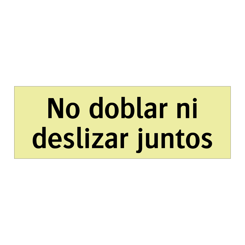 No doblar ni deslizar juntos