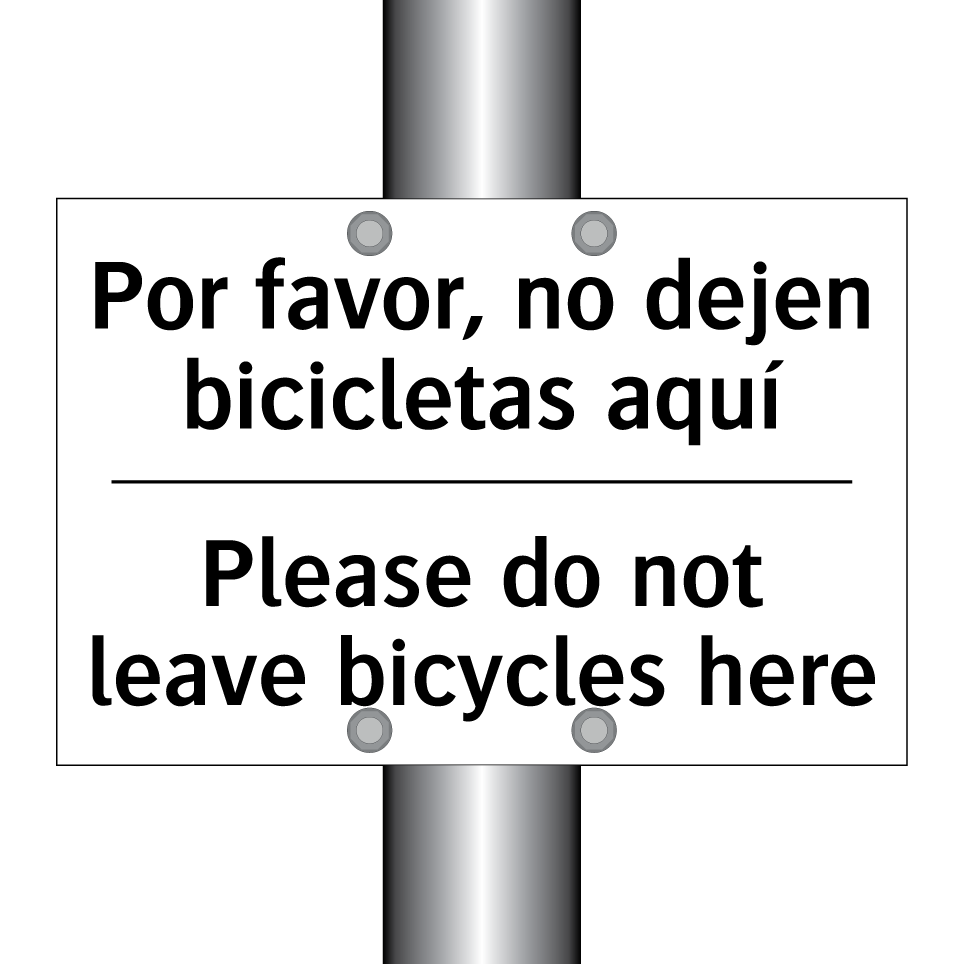 Por favor, no dejen bicicletas aquí - Please do not leave bicycles here