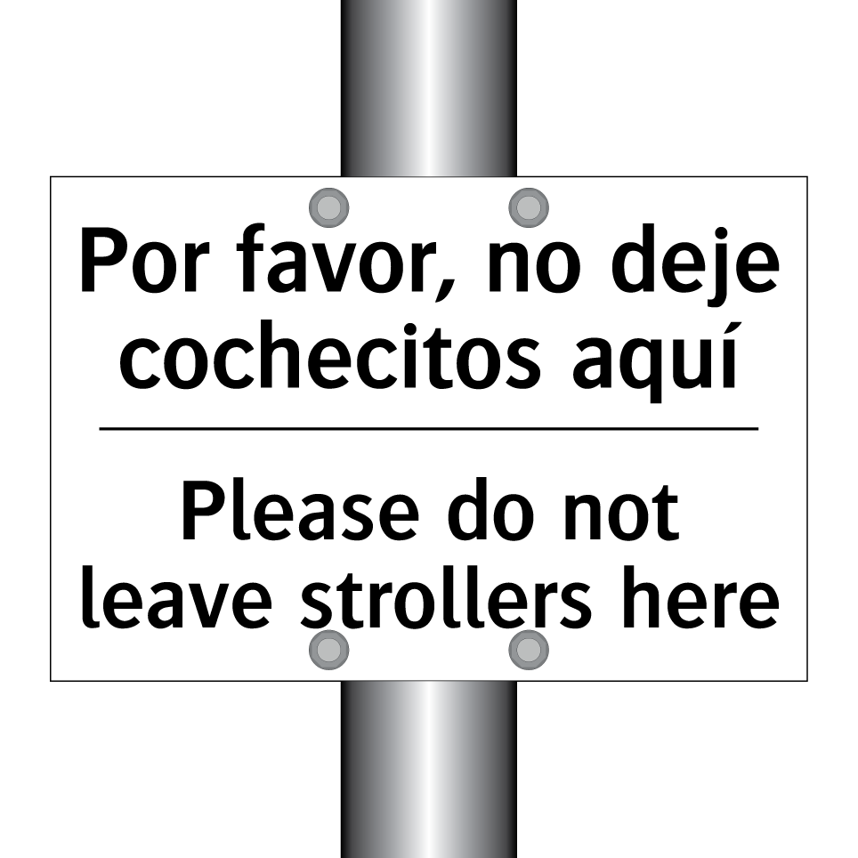Por favor, no deje cochecitos aquí - Please do not leave strollers here