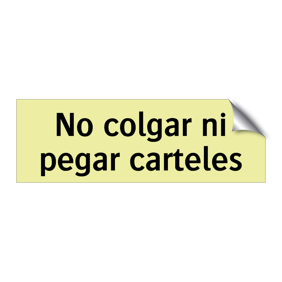 No colgar ni pegar carteles