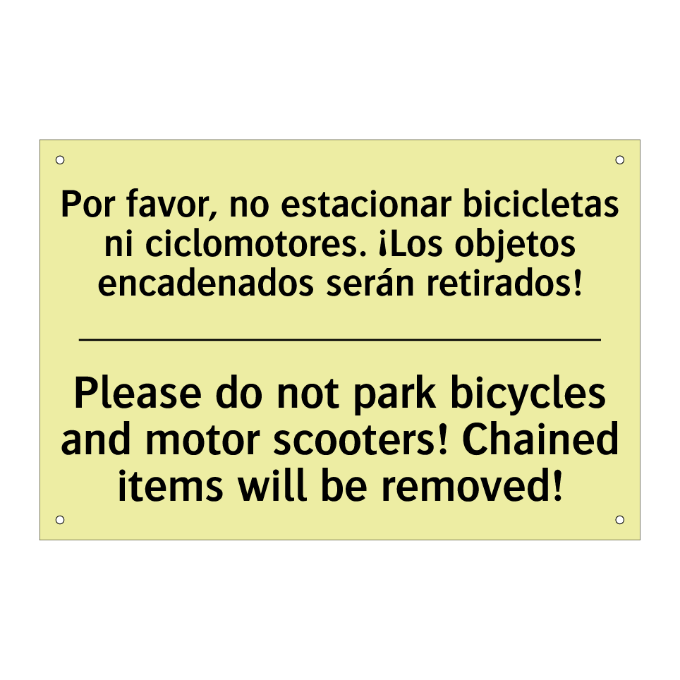 Por favor, no estacionar bicicletas ni ciclomotores. ¡Los objetos encadenados serán retirados! - Please do not park bicycles and motor scooters! Chained items will be removed!