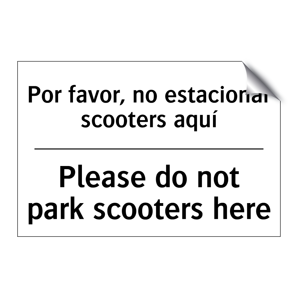 Por favor, no estacionar scooters aquí - Please do not park scooters here