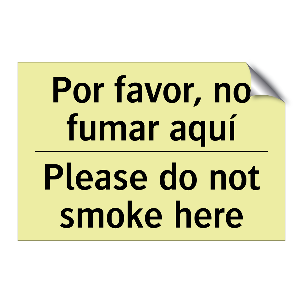 Por favor, no fumar aquí - Please do not smoke here