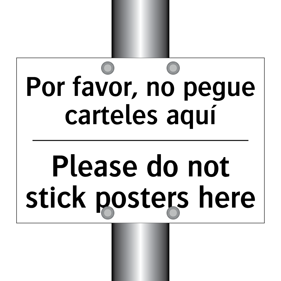 Por favor, no pegue carteles aquí - Please do not stick posters here