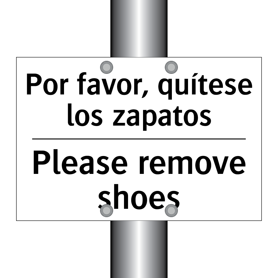 Por favor, quítese los zapatos - Please remove shoes