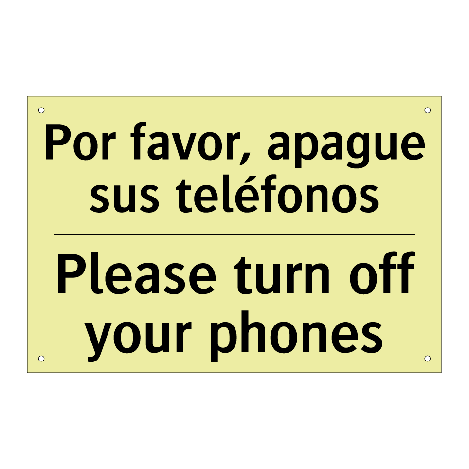 Por favor, apague sus teléfonos - Please turn off your phones