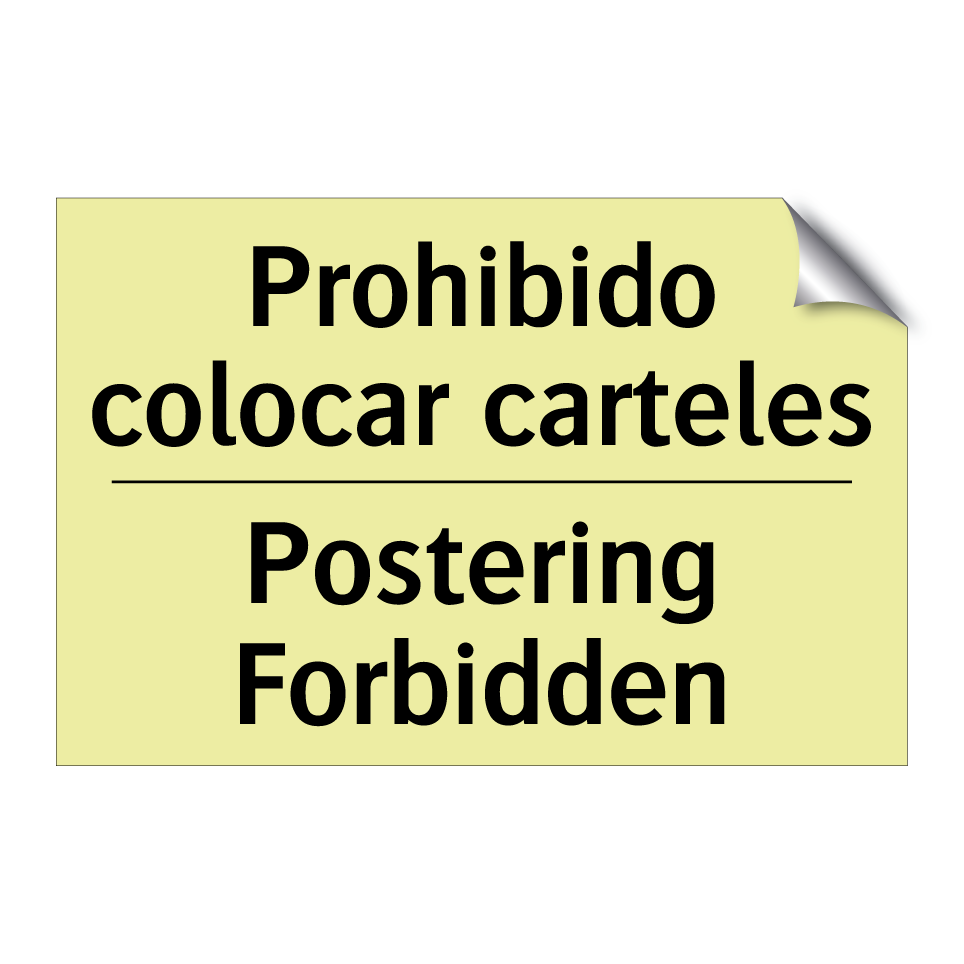 Prohibido colocar carteles - Postering Forbidden