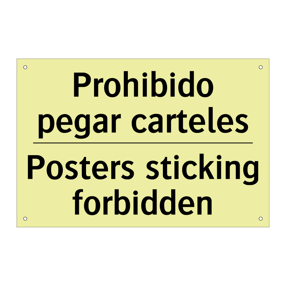 Prohibido pegar carteles - Posters sticking forbidden