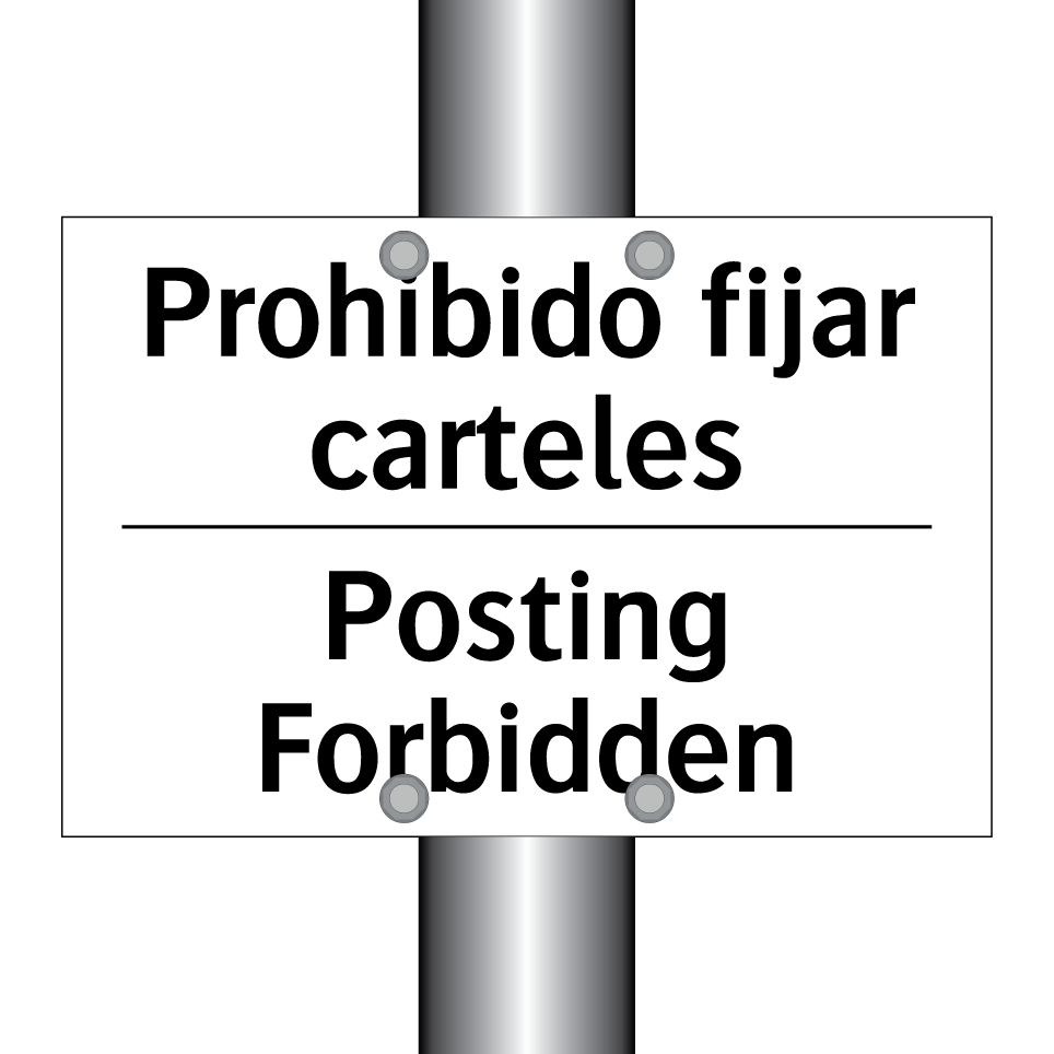Prohibido fijar carteles - Posting Forbidden