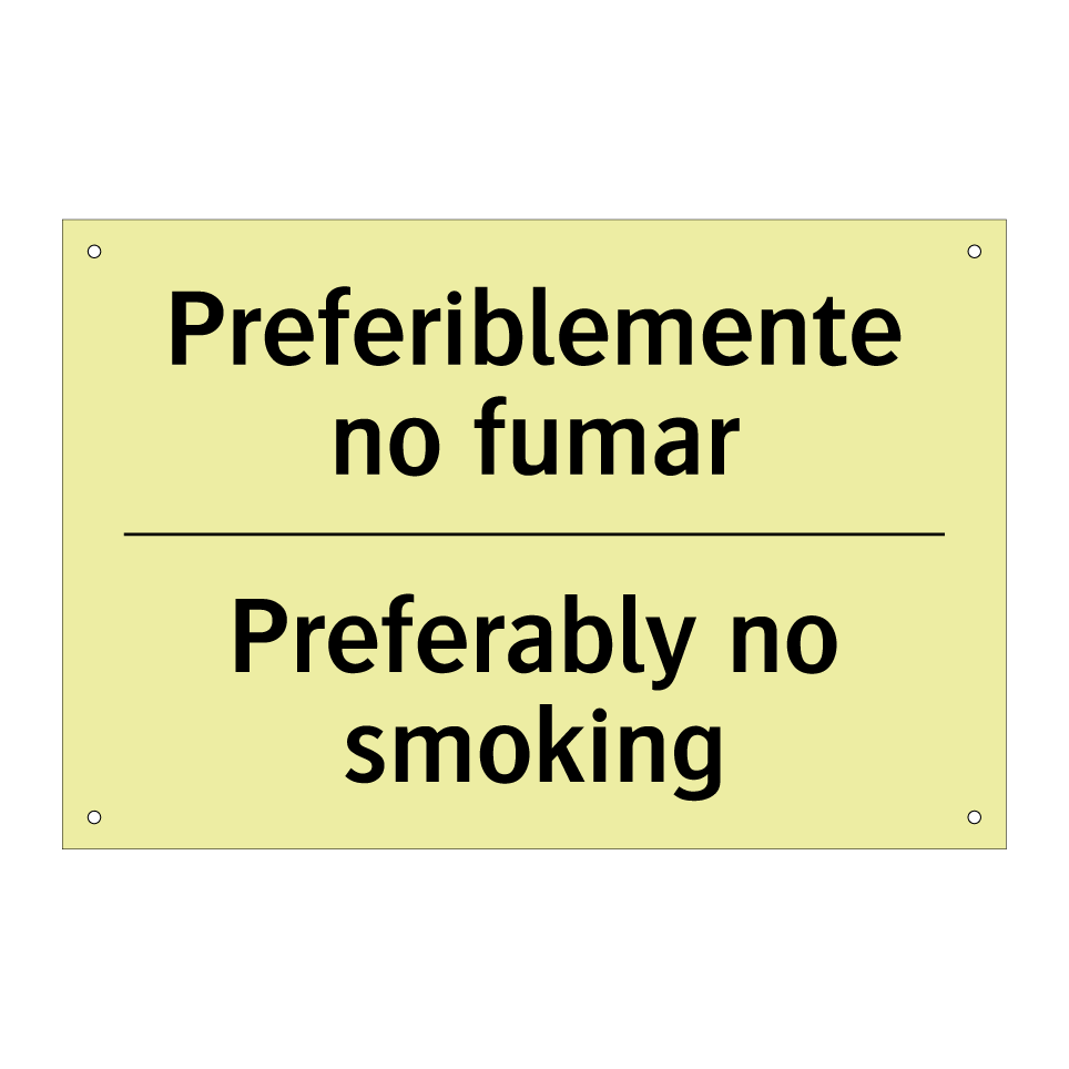 Preferiblemente no fumar - Preferably no smoking