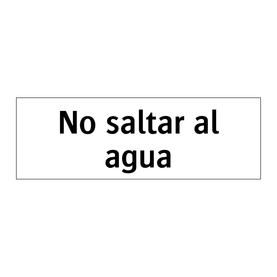 No saltar al agua