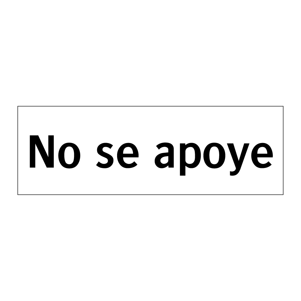 No se apoye