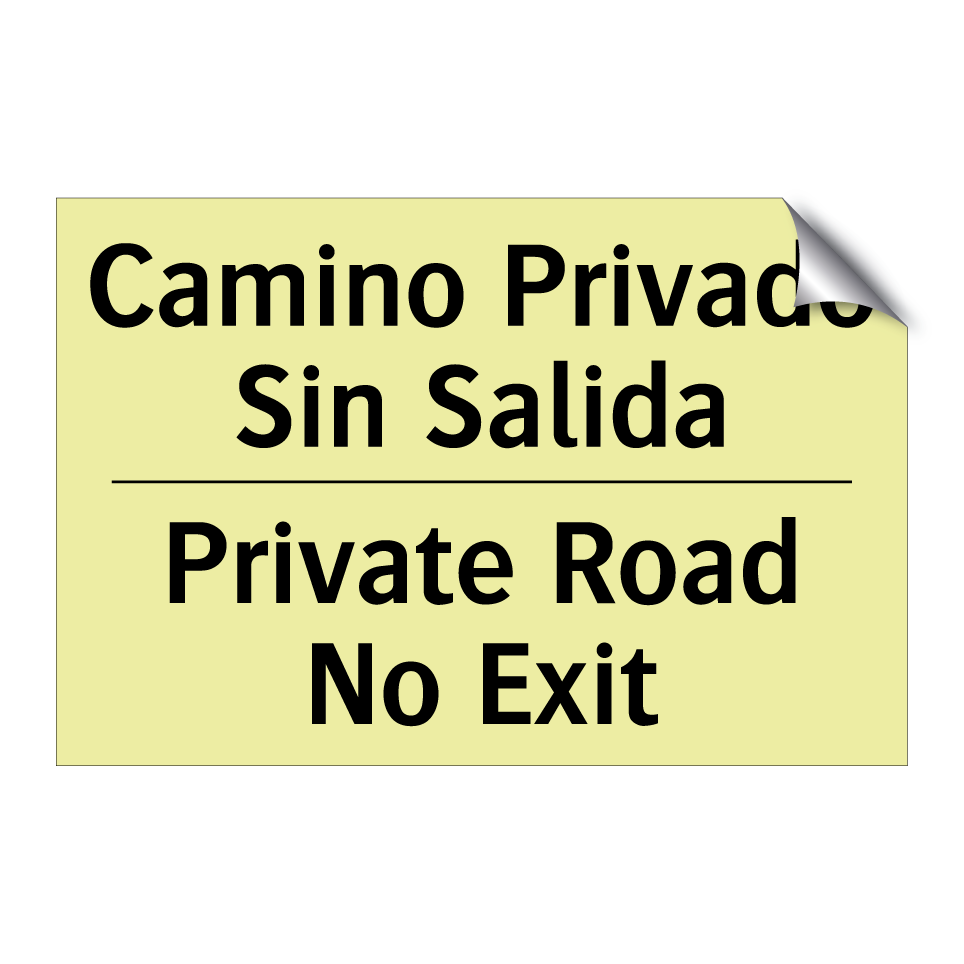 Camino Privado Sin Salida - Private Road No Exit