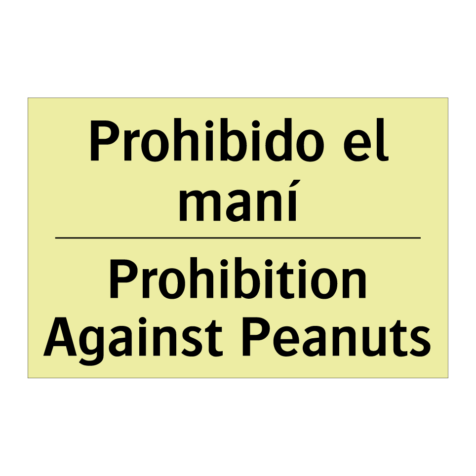 Prohibido el maní - Prohibition Against Peanuts