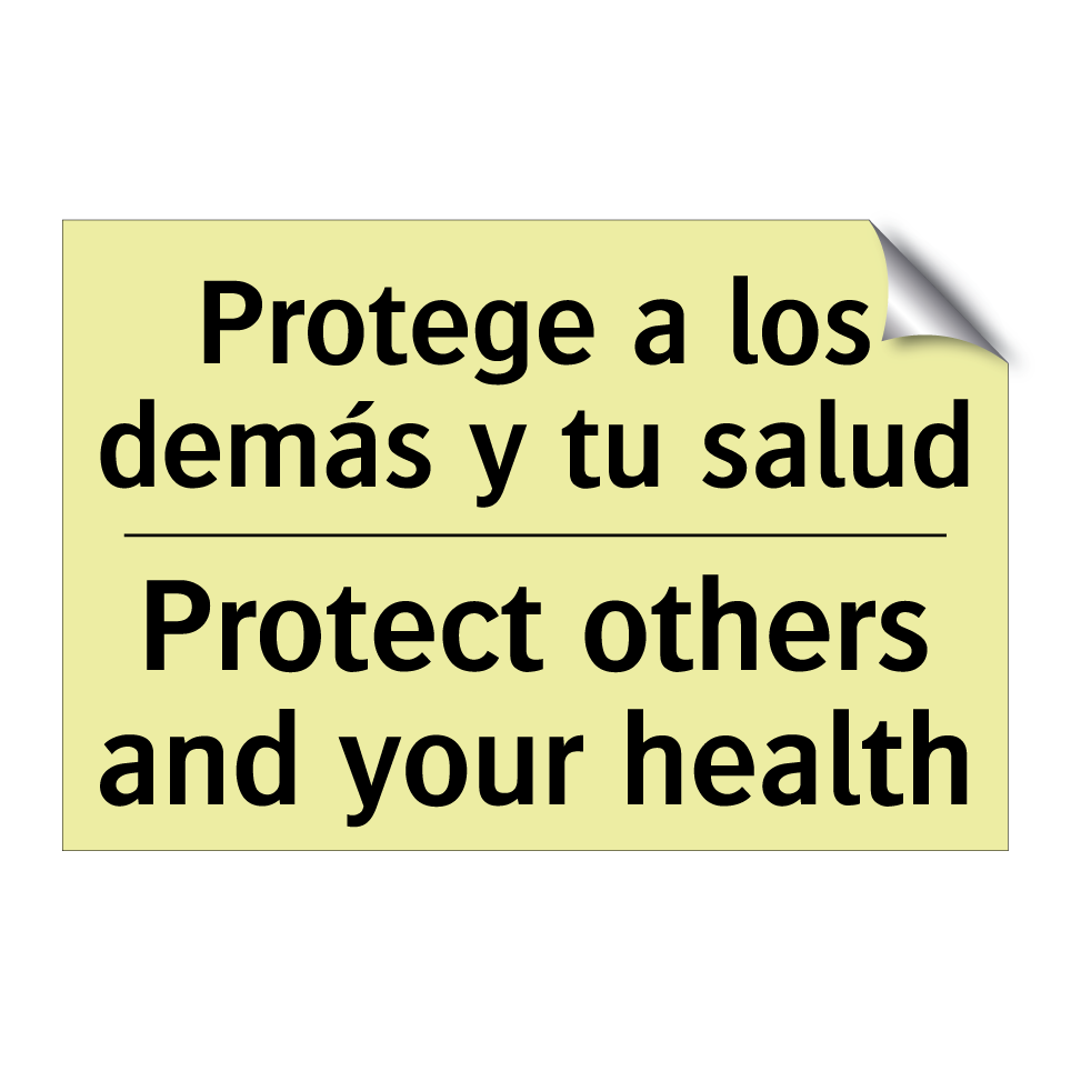 Protege a los demás y tu salud - Protect others and your health